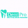 Dent Pro Ağız ve Diş Sağlığı Polikliniği