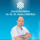 Dr. Dt. Harun Canoğlu Pedodonti (Çocuk Diş Hekimliği)