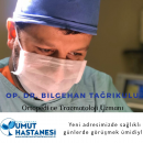 Op. Dr. Bilgehan Tağrikulu Ortopedi ve Travmatoloji