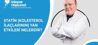 Prof.Dr.Osman Yeşildağ I Statin (Kolestrol İlaçlarının Yan Etkileri)