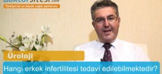Hangi erkek infertilitesi tedavi edilebilmektedir?