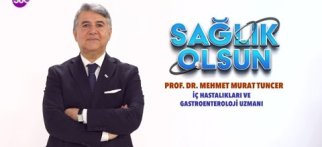 Sağlık Olsun - Mide Sağlığı - Prof. Dr. Mehmet Murat Tuncer
