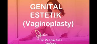 Youtube - Genital estetik (Vaginoplasty) nedir?