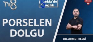 Porselen Dolgu Nedir? | Dr. Ahmet Keski | 8'de Sağlık