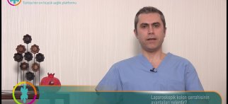 Laparoskopik kolon cerrahisinin avantajları nelerdir?