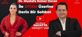 Dr. M. Kemal Özcan ile Otizm Söyleşisi | Nur Viral - Hayatta Herşey Var