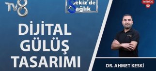 Dijital Gülüş Tasarımı Nedir? | Dr. Ahmet Keski | 8'de Sağlık